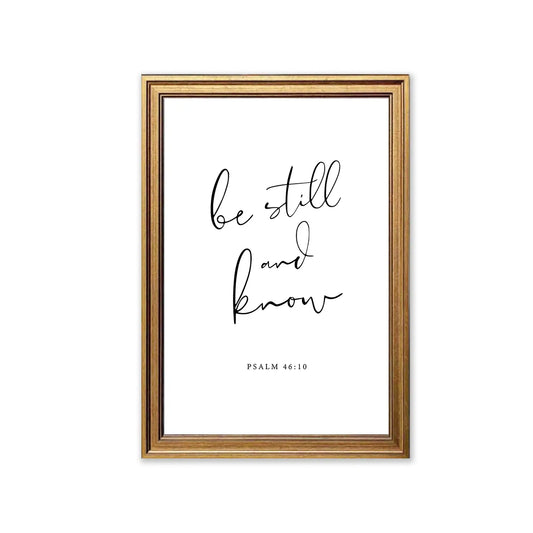 Be Still and Know | Christian Wall Art | Psalm 46:10 | Bible Verse Print