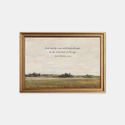 Always With You | Christian Wall Art | Matthew 28:20 | Divine Promise Print