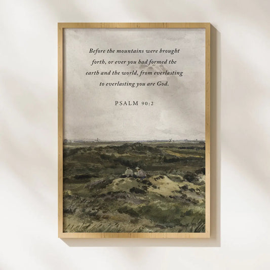 Everlasting God | Christian Wall Art | Psalm 90:2 Print